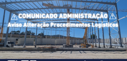 Aviso Alteração Procedimentos Logísticos Aviso Alteração Procedimentos Logísticos